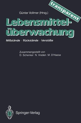 Lebensmittel-überwachung — transparent Mißstände — Rückstände — Verstöße