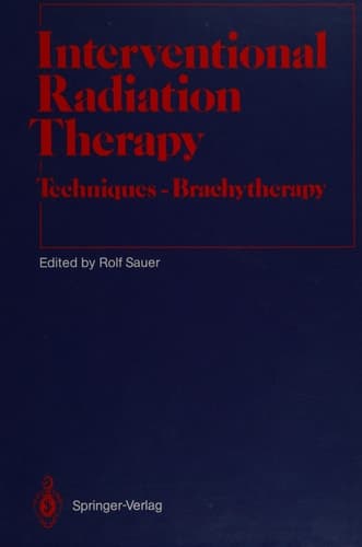 Interventional Radiation Therapy Techniques — Brachytherapy