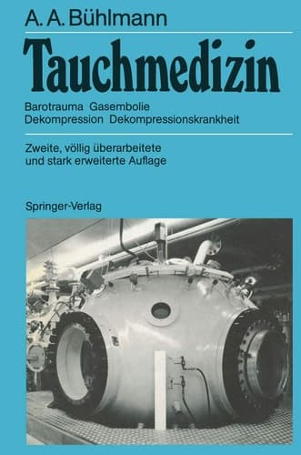Tauchmedizin: Barotrauma Gasembolie Dekompression Dekompressionskrankheit (German Edition)