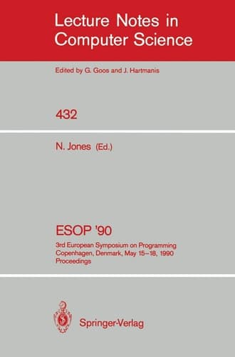 ESOP '90 3rd European Symposium on Programming, Copenhagen, Denmark, May 15-18, 1990, Proceedings