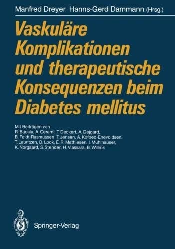 Vaskuläre Komplikationen und therapeutische Konsequenzen beim Diabetes mellitus
