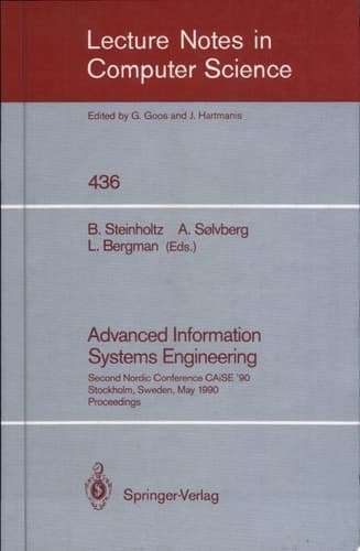 Advanced Information Systems Engineering Second Nordic Conference CAiSE '90, Stockholm, Sweden, May 8-10, 1990, Proceedings