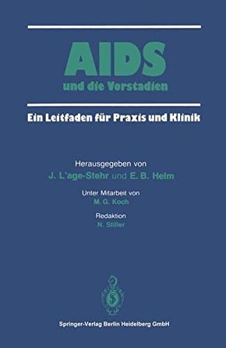 AIDS Und Die Vorstadien Ein Leitfaden Fur Praxis Und Klinik (3. Aufl.)