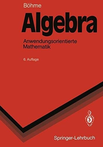 Algebra anwendungsorientierte Mathematik