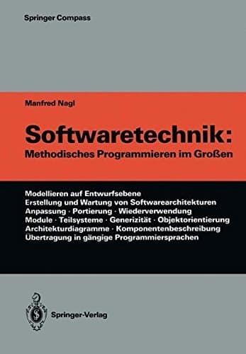 Softwaretechnik Methodisches Programmieren im Großen