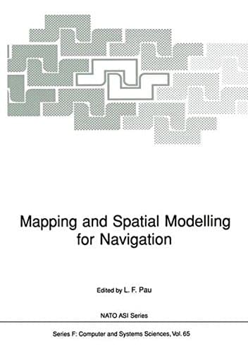 Mapping and Spatial Modelling for Navigation (Nato ASI Subseries F:)