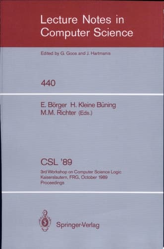 CSL '89 3rd Workshop on Computer Science Logic. Kaiserslautern, FRG, October 2-6, 1989. Proceedings