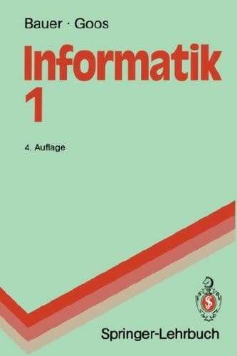 Informatik 1 Eine einführende Übersicht