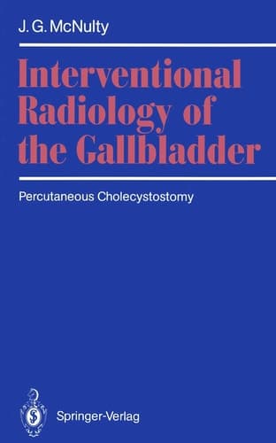 Interventional Radiology of the Gallbladder: Percutaneous Cholecystostomy