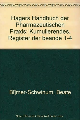Hagers Handbuch der Pharmazeutischen Praxis