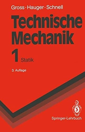 Technische Mechanik Statik. Bd. 1
