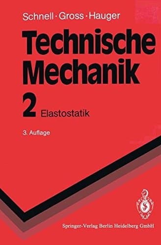 Technische Mechanik Elastostatik. Bd. 2