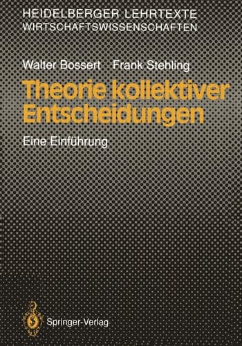 Theorie kollektiver Entscheidungen Eine Einführung