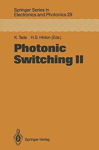 Photonic Switching II Proceedings of the International Topical Meeting, Kobe, Japan, April 12–14, 1990