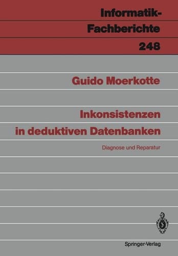 Inkonsistenzen in deduktiven Datenbanken Diagnose und Reparatur