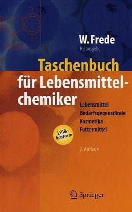 Taschenbuch für Lebensmittelchemiker und -technologen: Band 1 (German Edition)