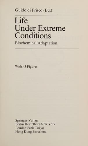 Life Under Extreme Conditions: Biochemical Adaptation