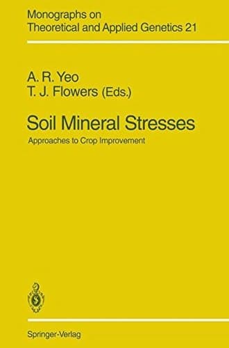 Soil Mineral Stresses Approaches to Crop Improvement