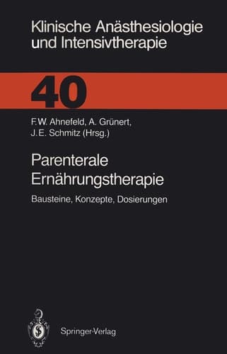 Parenterale Ernährungstherapie Bausteine, Konzepte, Dosierungen