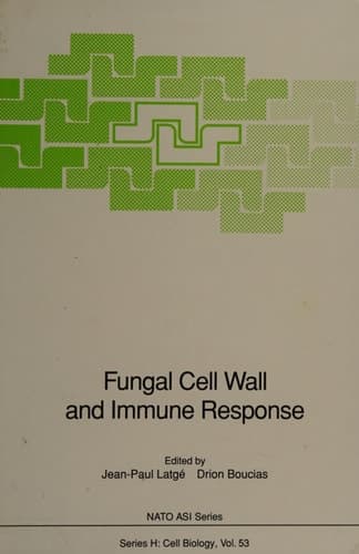 Fungal Cell Wall and Immune Response Proceeding of the NATO Advanced Research Workshop on Fungal Cell Wall and Immune Response, held in Eloudia, Greece, September 29–October 5, 1990