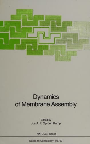 Dynamics of Membrane Assembly (Nato ASI Subseries H:)