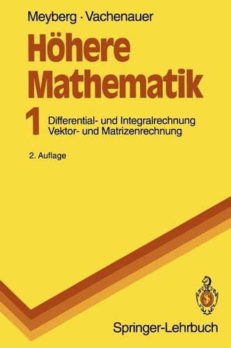 Höhere Mathematik Differential- und Integralrechnung Vektor- und Matrizenrechnung
