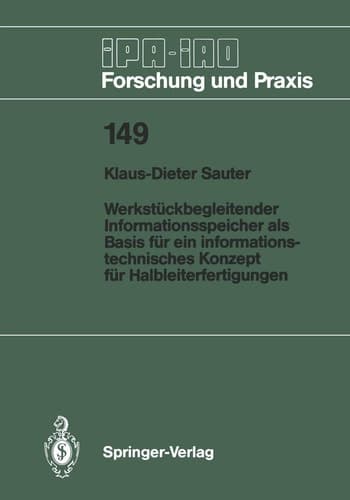 Werkstückbegleitender Informationsspeicher als Basis für ein informationstechnisches Konzept für Halbleiterfertigungen