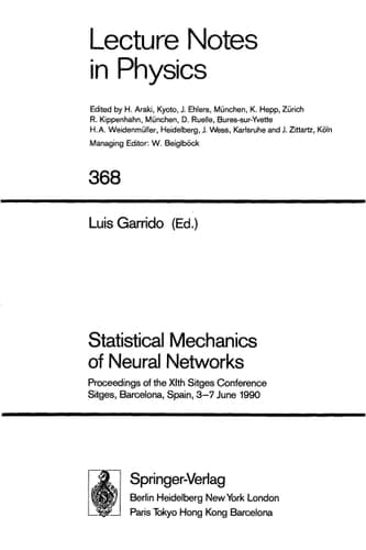Statistical Mechanics of Neural Networks: Proceedings of the XIth Sitges Conference Sitges, Barcelona, Spain, 3–7 June 1990 (Lecture Notes in Physics)