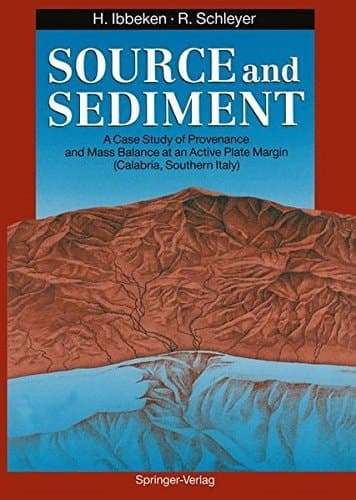 Source and Sediment: A Case Study of Provenance and Mass Balance at an Active Plate Margin (Calabria, Southern Italy)