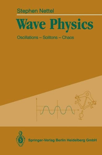 Wave Physics Oscillations--solitons--chaos