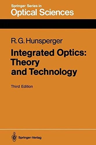 Integrated optics, theory and technology (Springer series in optical sciences)