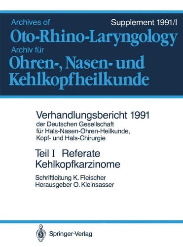 Teil I: Referate Teilresektionen des Kehlkopfes bei Karzinomen. Hals-Nasen-Ohren-Krankheiten bei Kindern