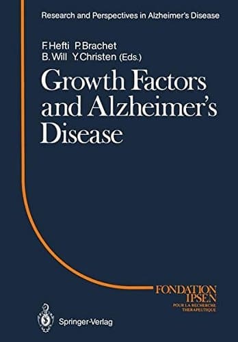 Growth Factors and Alzheimer’s Disease (Research and Perspectives in Alzheimer's Disease)