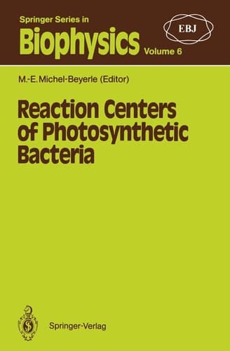 Reaction Centers of Photosynthetic Bacteria Feldafing-II-Meeting