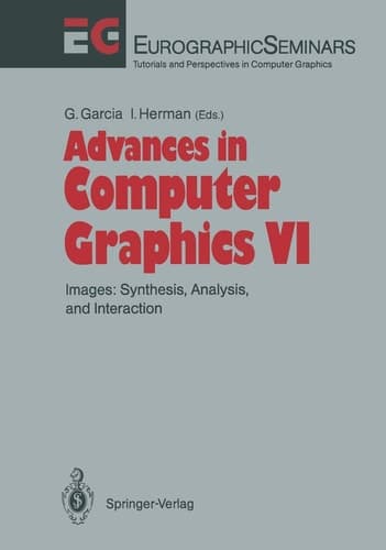 Advances in Computer Graphics Images: Synthesis, Analysis, and Interaction