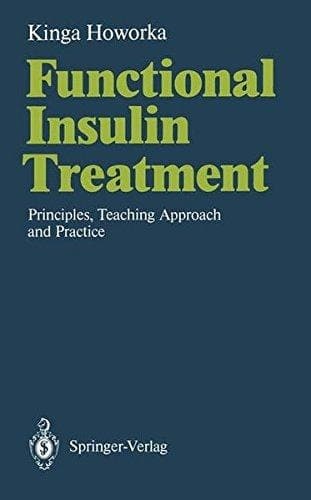 Functional Insulin Treatment Principles, Teaching Approach, and Practice
