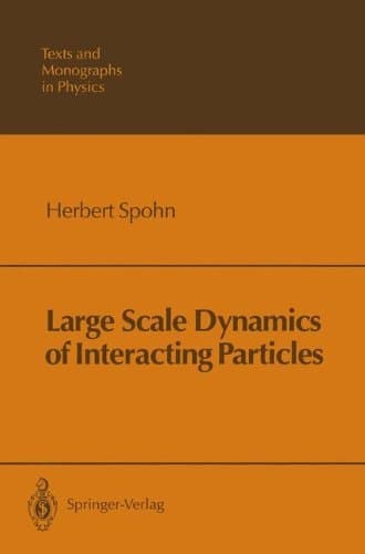 Large Scale Dynamics of Interacting Particles (Theoretical and Mathematical Physics)