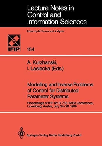 Modelling and Inverse Problems of Control for Distributed Parameter Systems Proceedings of IFIP (W.G.7.2)-IIASA Conference, Laxenburg, Austria, July 24–28, 1989