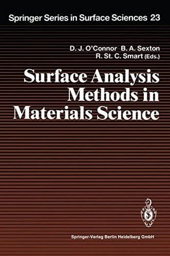 Surface analysis methods in materials science (Springer series in surface sciences)