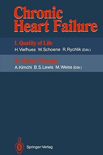 Chronic Heart Failure I. Quality of Life II. Nitrate Therapy