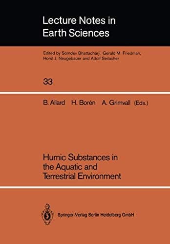 Humic Substances in the Aquatic and Terrestrial Environment Proceedings of an International Symposium Linköping, Sweden, August 21–23, 1989