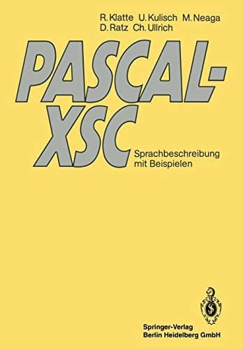 PASCAL-XSC Sprachbeschreibung mit Beispielen