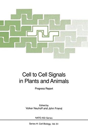 Cell to Cell Signals in Plants and Animals: Progress Report (Nato ASI Subseries H:)