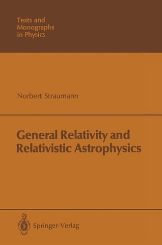 General Relativity and Relativistic Astrophysics