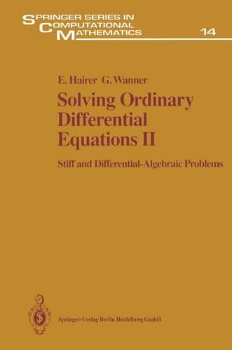 Solving Ordinary Differential Equations II: Stiff and Differential - Algebraic Problems