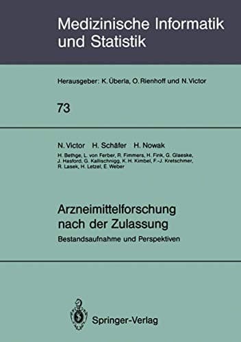 Arzneimittelforschung nach der Zulassung Bestandsaufnahme und Perspektiven