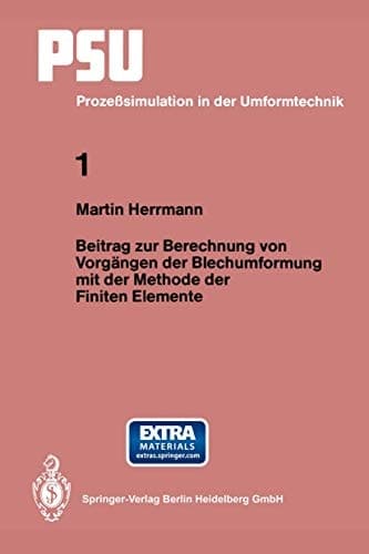 Beitrag zur Berechnung von Vorgängen der Blechumformung mit der Methode der Finiten Elemente