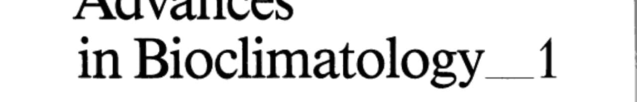 Advances in Bioclimatology 1