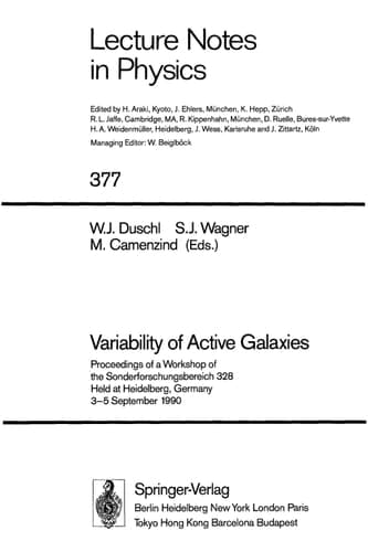Variability of Active Galaxies: Proceedings of a Workshop of the Sonderforschungsbereich 328 Held at Heidelberg, Germany, 3–5 September 1990 (Lecture Notes in Physics)