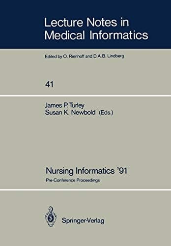 Nursing Informatics ’91 Pre-Conference Proceedings